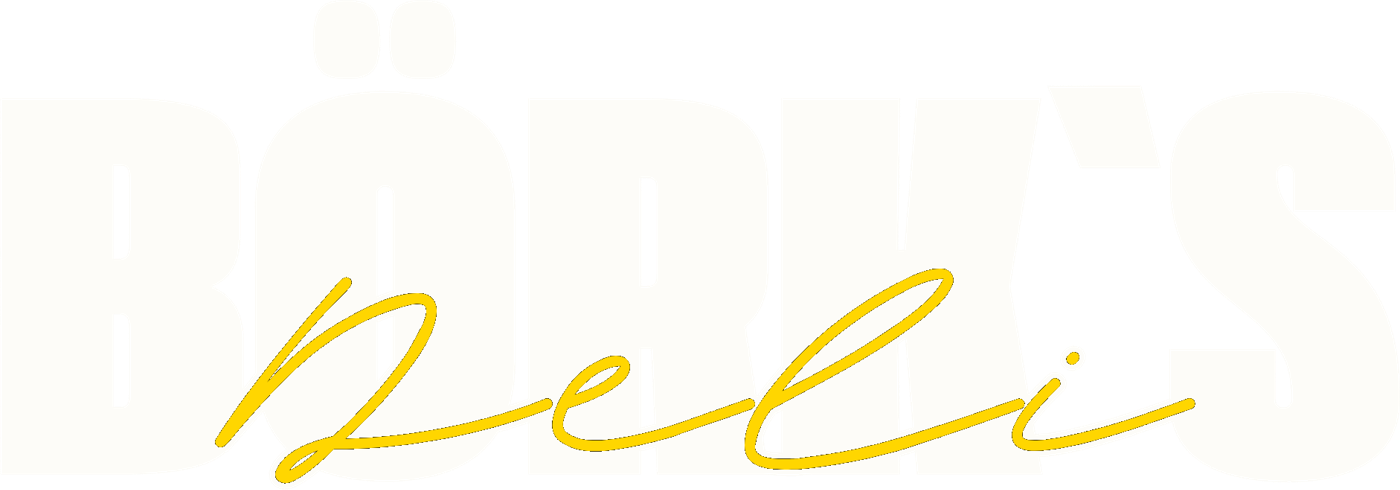 Börk's Deli — No Drama, Just Deli